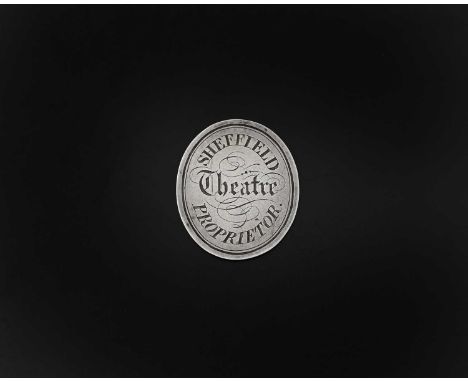 Sheffield interest, an unmarked silver subscriber's ticket for the Sheffield Theatre, engraved 'Proprietor' and on the revers
