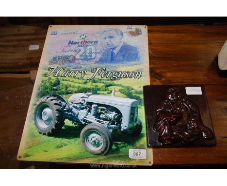 A Buddha plaque and a modern Ferguson tractor sign