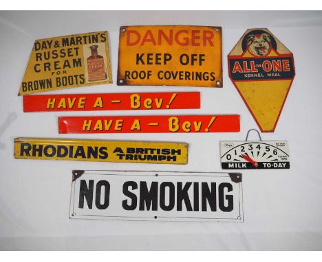 A collection of 8 vintage advertising signs including 'Have a bev, All in One Kennel Meal, No Smoking' etc. (8)