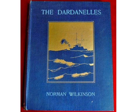 Wilkinson, Norman. The Dardanelles. With colour plates of colour sketches from Gallipoli (32) and other illustrations. Pub. L