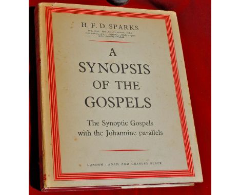 Synopsis of the Gospels - the synoptic gospels with the Johannine parallels (1964 first edition) by H F D Sparks. A good copy