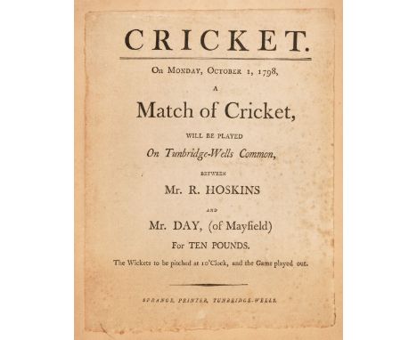 Cricket Broadside. Cricket. On Monday, October 1, 1798, a Match of Cricket, will be played on Tunbridge-Wells Common, between