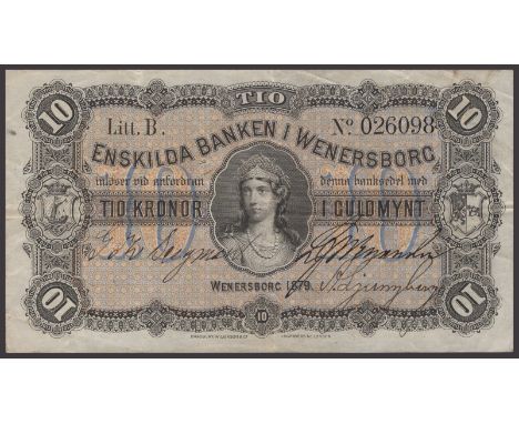 Enskilda Banken I Wenersborg, 10 Kronor, Wenersborg, 1879, serial number B026098, three manuscript signatures in field, an or