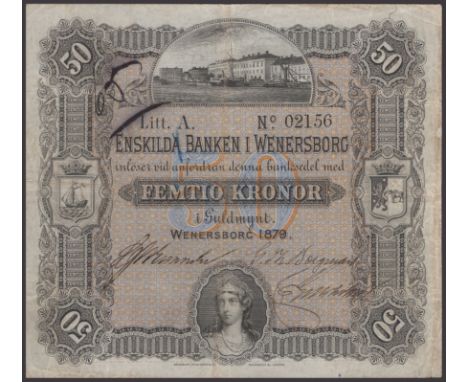 Wenersborg Enskilda Bank, 50 Kronor, Wenersborg, 1879, serial number A02156, three manuscript signatures in field, ink numera