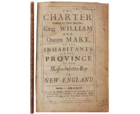 The Charter Granted by Their Majesties King William And Queen Mary, To The Inhabitants Of The Province Of The Massachusetts-B