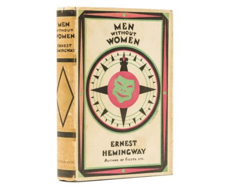 Hemingway  (Ernest) Men Without Women, first English edition, browning to endpapers, original cloth, light sunning to spine, 