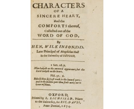 Wilkinson (Henry) Characters of a sincere heart, and the comforts thereof, collected out of the Word of God, first edition, w