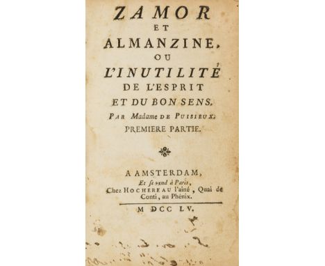 Woman writer.- Diderot.- [Puisieux (Madeleine de)] Zamor et Almanzine, ou L'inutilité de l'esprit et du bon sens, 3 parts in 