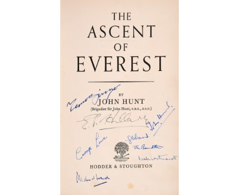 Mountaineering.- Hunt (Sir John) The Ascent of Everest, first edition, signed by the author, Edmund Hillary, Tenzing Norgay, 