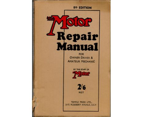 The Motor repair manual 8th Edition hardback book. UNSIGNED. Est. £