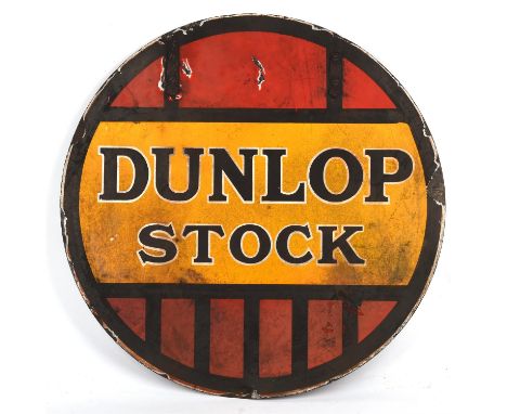 Dunlop Stock enamel sign, double sided, diameter 61cm. Please note this lot has the standard Ewbank's standard buyers premium