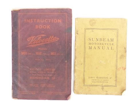 Circa 1927 Sunbeam motorcycle manual and a 1947 Velocette instruction book