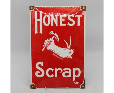 An enamel sign inscribed 'Honest Scrap', 30x20cm