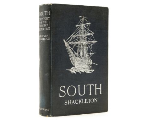 Polar.- Shackleton (Ernest H.) South: The Story of Shackleton's Last Expedition 1914-1917, first edition, second impression, 