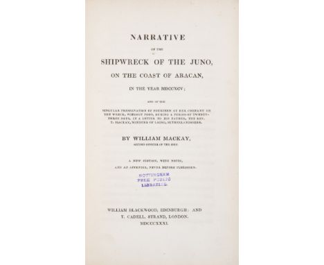 NO RESERVE Voyages.- Mackay (William) Narrative of the Shipwreck of the Juno, off the coast of Aracan, 4pp. publisher's adver