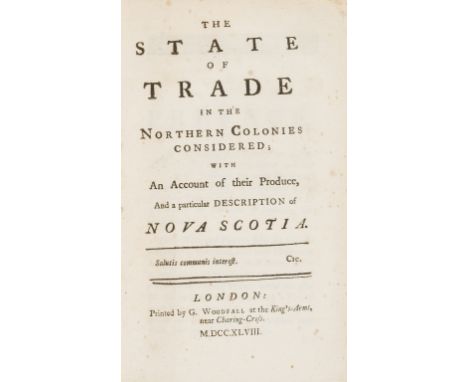 Trade with Canada.- [Little (Otis)] The state of trade in the northern colonies considered; with an account of their produce,