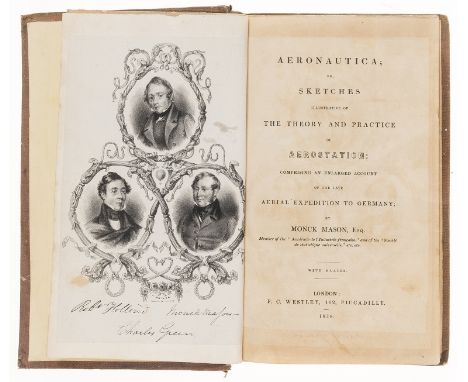 Aeronautics.- Mason (Monck) Aeronautica; or, Sketches illustrative of the theory and practice of Aerostation, first edition, 