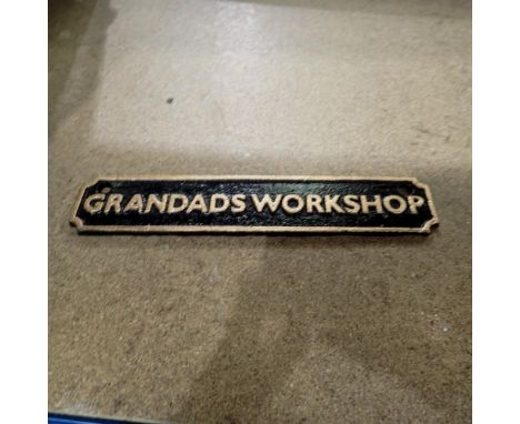 Cast iron grandads workshop sign. UK P&amp;P Group 1 (£16+VAT for the first lot and £2+VAT for subsequent lots) 