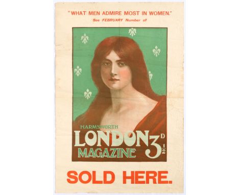 Original vintage advertising poster for Harmsworth London Magazine. Headline reads; 'What Men Admire Most in Women, See Febru