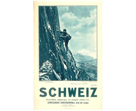 Original vintage travel poster for Switzerland. Photograph depicts man mountain climbing a cliff edge, Kingspitz Berner Oberl
