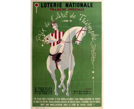 Original vintage National Lottery advertising poster for the Loterie Nationale Tranche Speciale du Prix de l'Arc de Triomphe,