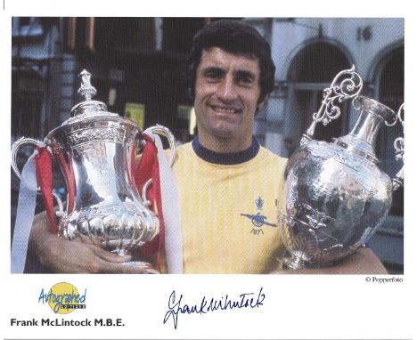 Football Frank McLintock MBE signed autographed edition 10x8 colour photo. Photo shows McLintock holding two double winning t