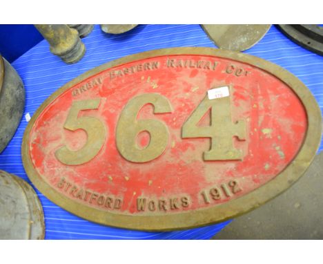 Railway interest cast engine plaque for Great Eastern Railway Co, Stratford Works 1912, No 564