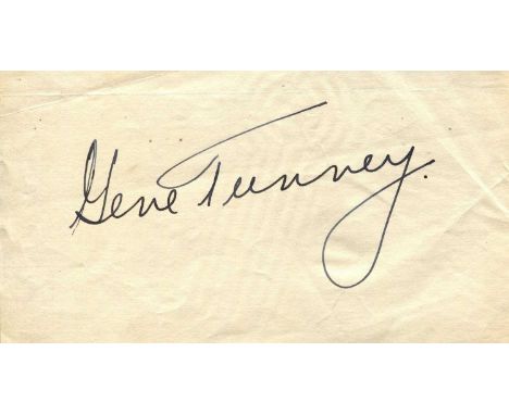 TUNNEY GENE: (1897-1978) American boxer, World Heavyweight Champion 1926-28. Dark fountain pen ink signature (´Gene Tunney´) 