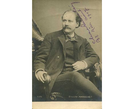 [MASSENET JULES]: (1842-1912) French composer of the Romantic era. ROUSSELIERE CHARLES (1875-1950) French tenor. Vintage sign