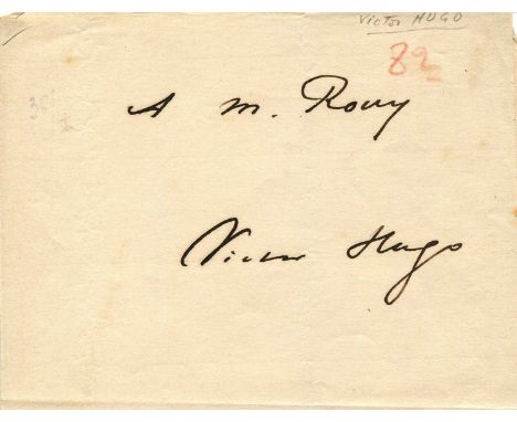 HUGO VICTOR: (1802-1885) French novelist, poet and dramatist. A fine, bold dark ink signature (´Victor Hugo´) and inscription