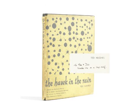 HUGHES (TED)The Hawk in the Rain, first American edition, AUTHOR'S PRESENTATION COPY TO HIS PARENTS, inscribed 'To Mom &amp; 