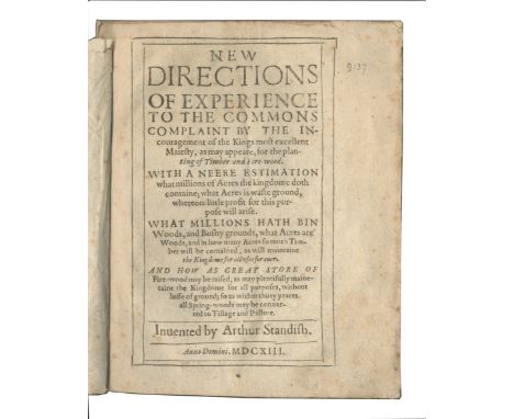 STANDISH (ARTHUR)New Directions of Experience to the Commons Complaint... for the Planting of Timber and Fire-wood,  title wi