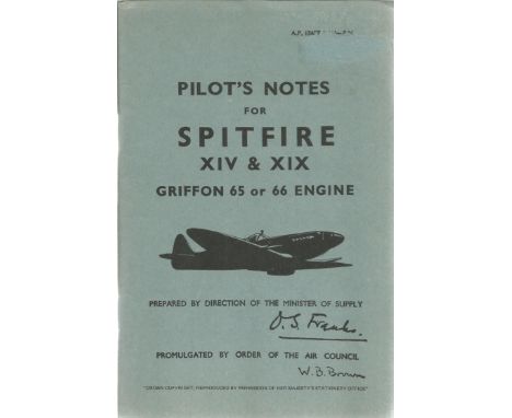 World War II Pilot notes Spitfire XIV and XIX Griffon 65 or 66 Engine booklet. Good condition. All autographs come with a Cer