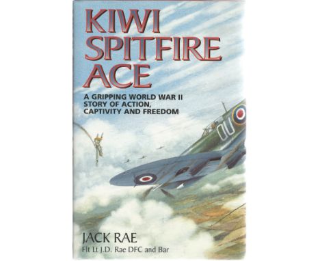 Jack Rae. Kiwi Spitfire Ace. Good Quality Hardback book. First Edition. Signed by the author. 183 pages. Good condition. All 