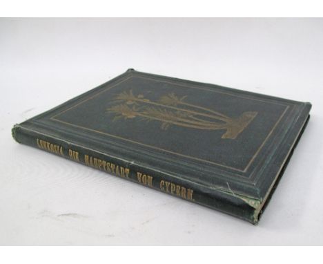 One volume about Nicosia, Cyprus - LEVKOSIA DIE HAUPTSTADT VON CYPERN PRAG 1873 by Archduke of Austria LUDWIG SALVATOR (1847-