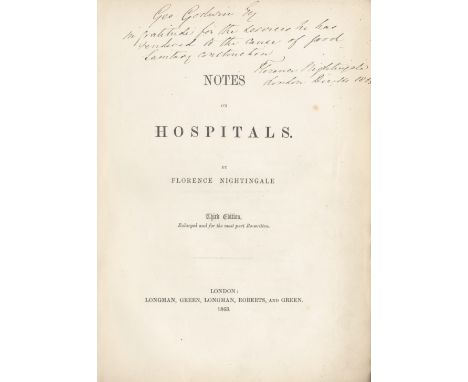 NIGHTINGALE (FLORENCE)Notes on Hospitals, AUTHOR'S PRESENTATION COPY,  inscribed on the day of publication to 'Geo. Godwin Es