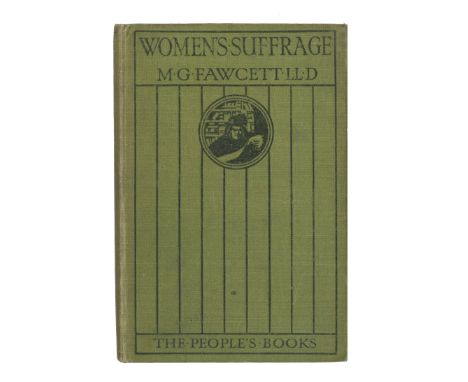 FAWCETT (MILLICENT GARRETT)Women's Suffrage. A Short History of a Great Movement, FIRST EDITION,  some browning to free endpa