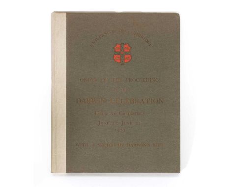 Charles DARWIN- Order of the Proceedings at the Darwin Celebration, Held at Cambridge June 22 - June 24, 1909. With a Sketch 