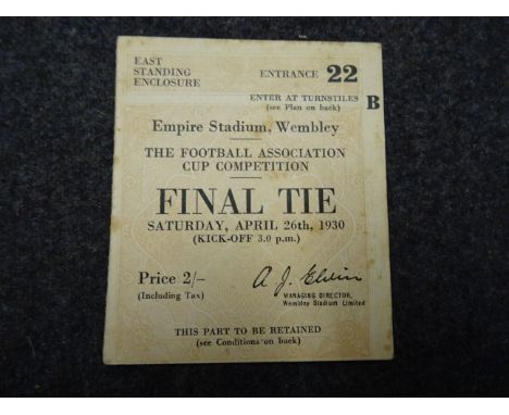 1930 FA Cup Final Arsenal v Huddersfield football match ticket played 26th April 1930 (vg with foxing)