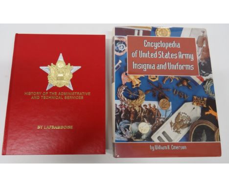 Encyclopaedia Of United States Army Insignia And Uniforms by William Emerson, printed 1996. Complete with dust cover. Togethe