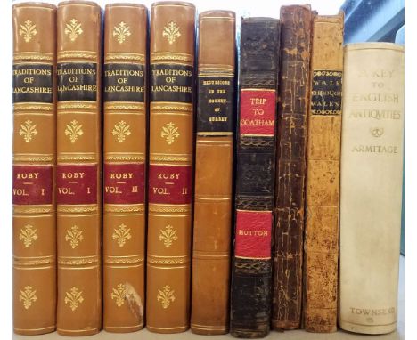 Roby (John). Traditions of Lancashire, 4 volumes, 2nd series, 2nd edition, London: Longman, Rees, Orme, Brown, and Green, 183