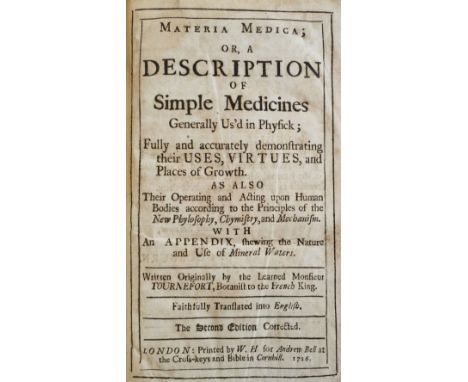 Tournefort (Joseph Pitton de). Materia medica, or, A description of simple medicines generally us'd in physick..., 2nd editio