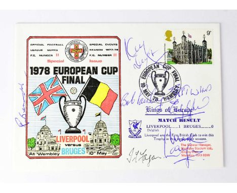 LIVERPOOL FOOTBALL CLUB; a European Cup Final 1978 first day cover bearing several signatures, including Bob Paisley and Kenn