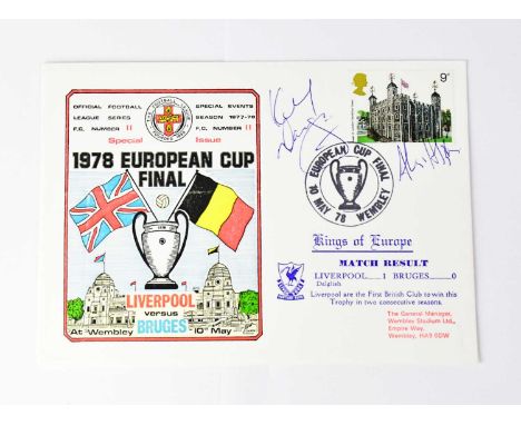 LIVERPOOL FOOTBALL CLUB; a 1978 European Cup Final first day cover bearing the signatures of Kenny Dalglish and Alan Hansen.C