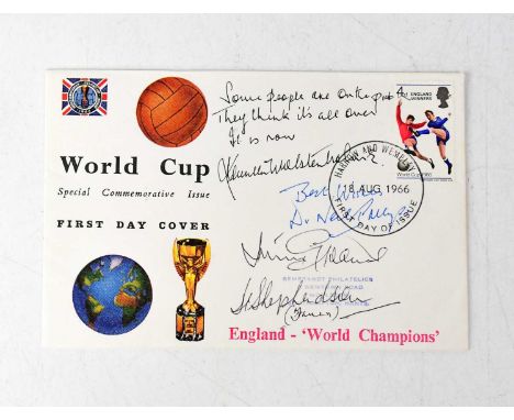 ENGLAND WORLD CUP WINNERS 1966; a World Cup first day cover bearing four signatures, comprising Kenneth Wolstenholme, Dr. Nei