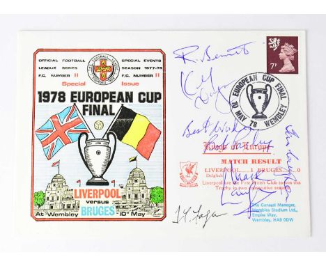 LIVERPOOL FOOTBALL CLUB; a 1978 European Cup Final first day cover bearing several signatures including Bob Paisley and Mark 