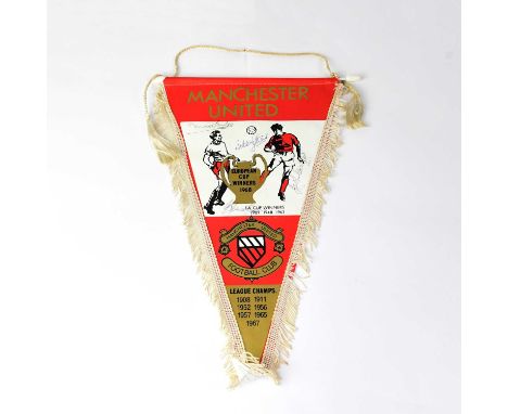 MANCHESTER UNITED; a pennant bearing several signatures including Danny Blanchflower and Sir Matt Busby.Condition Report: We 
