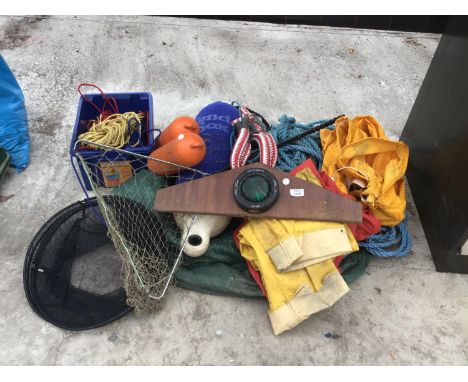 A MIXED FISHING/NAUTICAL LOT TO INCLUDE BOUYS, ROPES, NETS, WATERPROOFS, COMPASS ETC 
