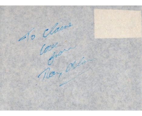 Ray Alan signed and dedicated white 4x5 white page, inscribed To Claire love from Alan (18 September 1930 - 24 May 2010) was 
