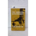 Louis Koeltz 'Une Campagne que nous avons gagnee' Tunisie 1942-43, signed by author